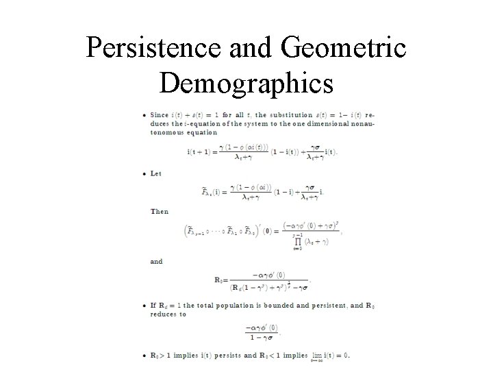 Persistence and Geometric Demographics 