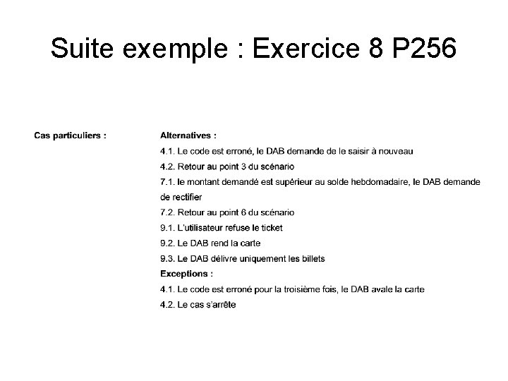 Suite exemple : Exercice 8 P 256 