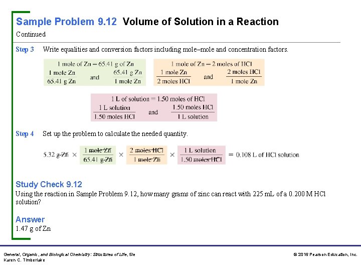 Sample Problem 9. 12 Volume of Solution in a Reaction Continued Step 3 Write