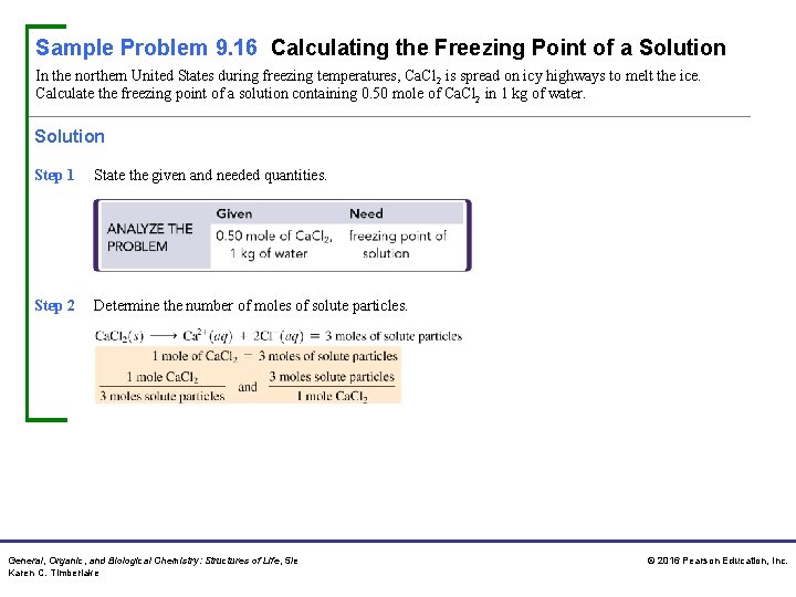 Sample Problem 9. 16 Calculating the Freezing Point of a Solution In the northern