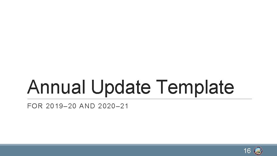 Annual Update Template FOR 2019– 20 AND 2020– 21 16 