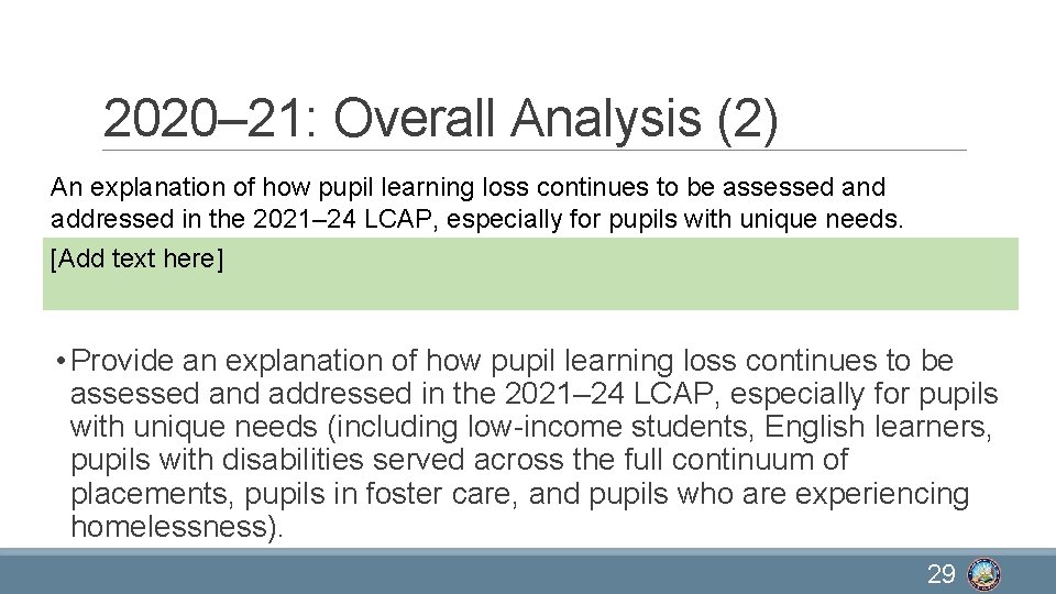 2020– 21: Overall Analysis (2) An explanation of how pupil learning loss continues to