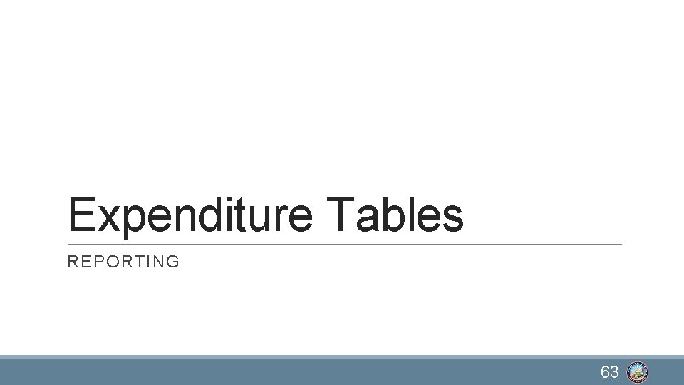 Expenditure Tables REPORTING 63 