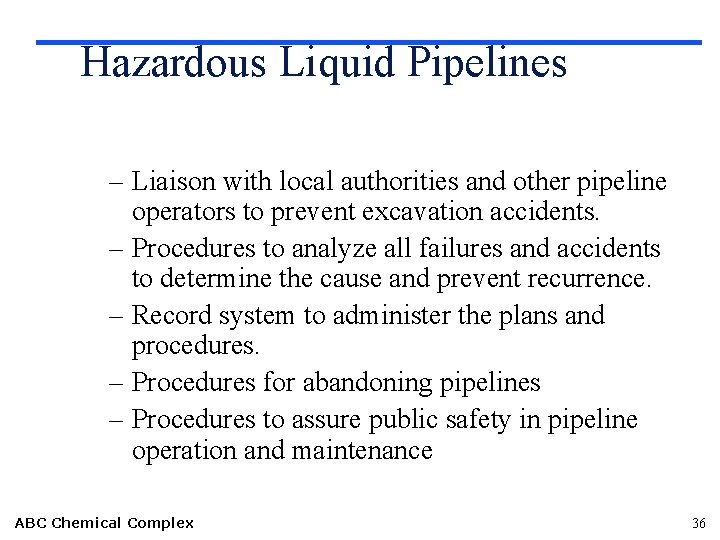 Hazardous Liquid Pipelines – Liaison with local authorities and other pipeline operators to prevent