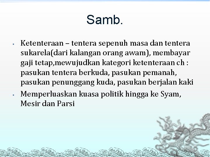 Samb. § § Ketenteraan – tentera sepenuh masa dan tentera sukarela(dari kalangan orang awam),