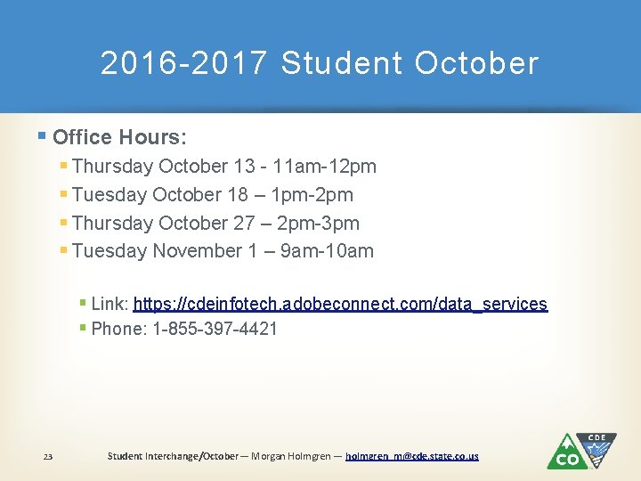 2016 -2017 Student October § Office Hours: § Thursday October 13 - 11 am-12