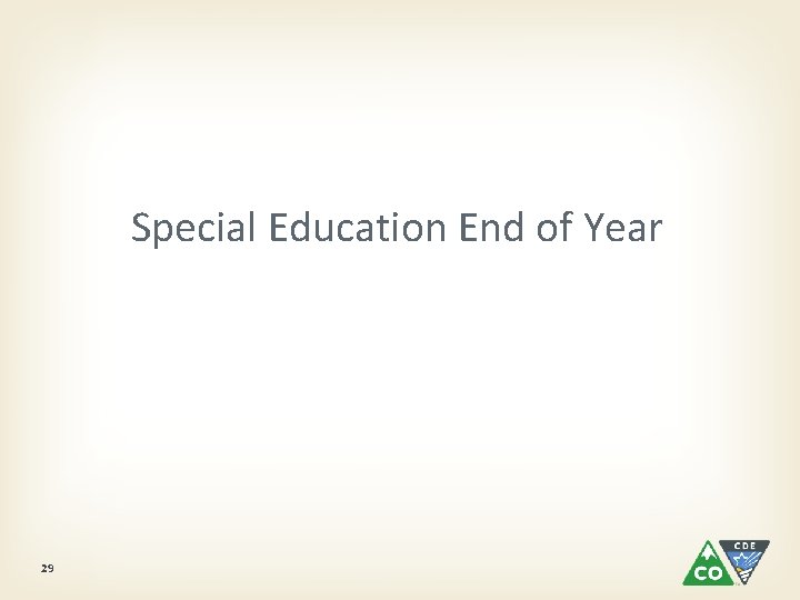 Special Education End of Year 29 