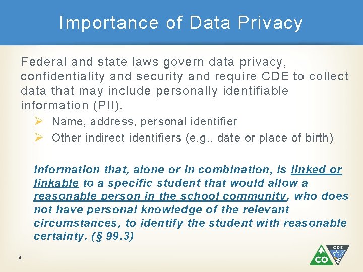 Importance of Data Privacy Federal and state laws govern data privacy, confidentiality and security
