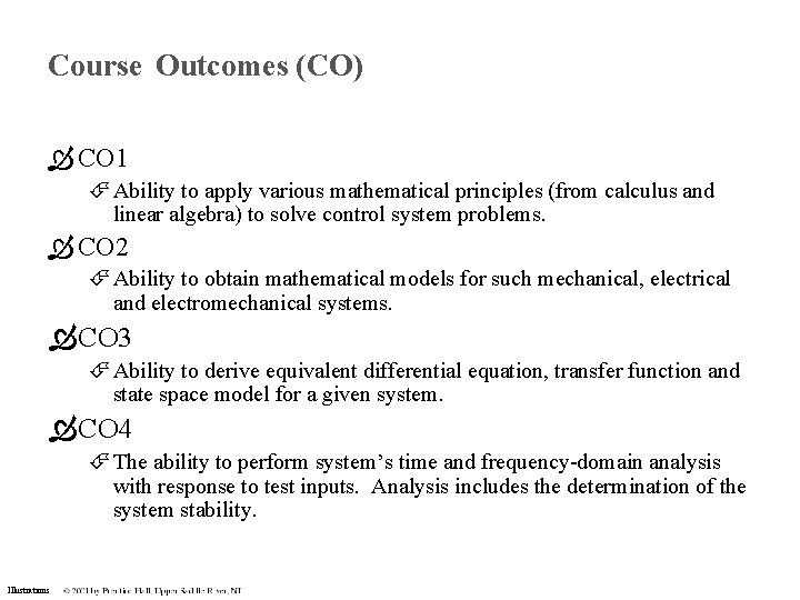 Course Outcomes (CO) CO 1 Ability to apply various mathematical principles (from calculus and Course Outcomes (CO) CO 1 Ability to apply various mathematical principles (from calculus and