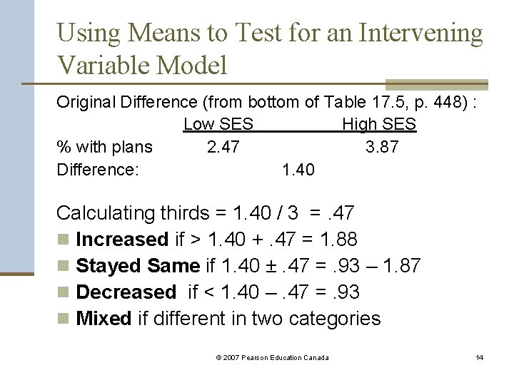 Using Means to Test for an Intervening Variable Model Original Difference (from bottom of