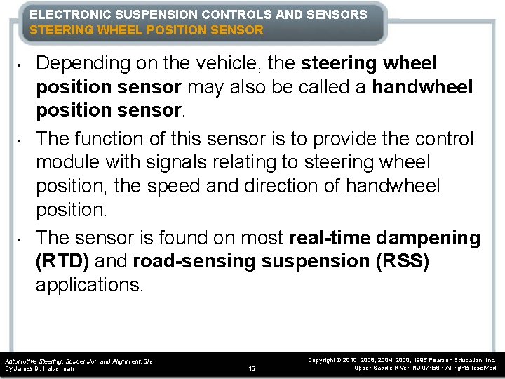 ELECTRONIC SUSPENSION CONTROLS AND SENSORS STEERING WHEEL POSITION SENSOR • • • Depending on