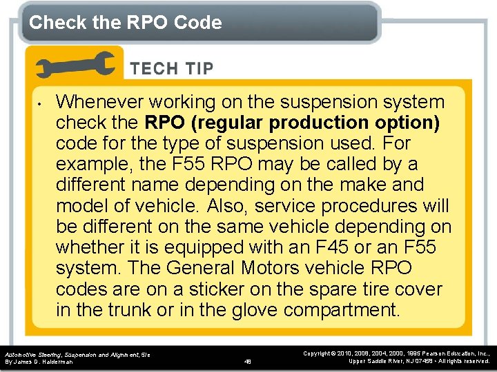 Check the RPO Code • Whenever working on the suspension system check the RPO
