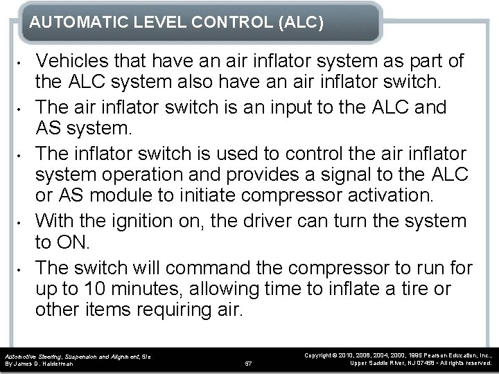 AUTOMATIC LEVEL CONTROL (ALC) • • • Vehicles that have an air inflator system