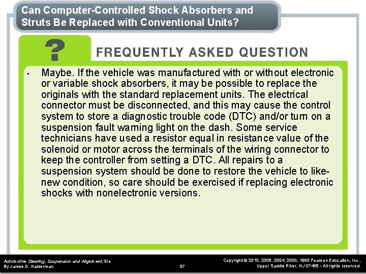 Can Computer-Controlled Shock Absorbers and Struts Be Replaced with Conventional Units? • Maybe. If