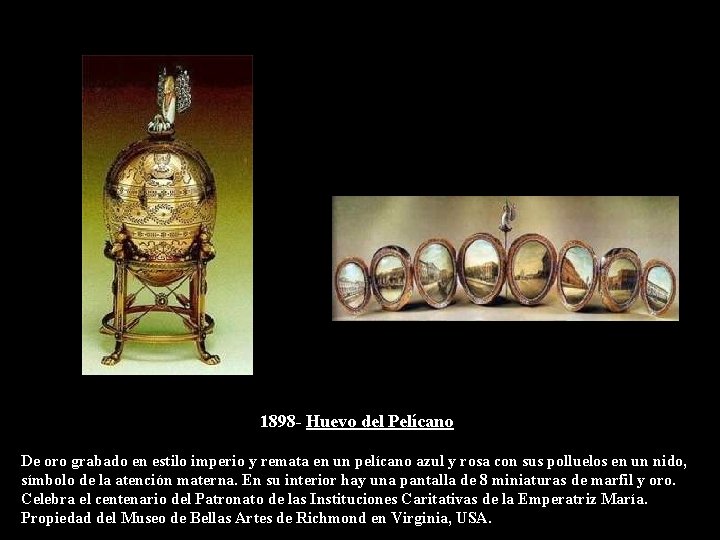 1898 - Huevo del Pelícano De oro grabado en estilo imperio y remata en