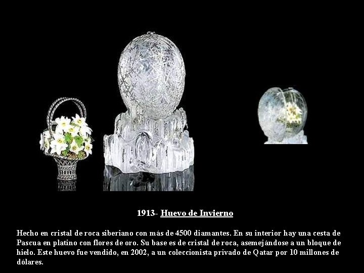 1913 - Huevo de Invierno Hecho en cristal de roca siberiano con más de
