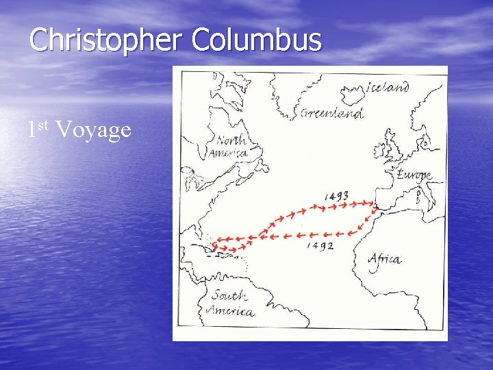 Christopher Columbus 1 st Voyage 