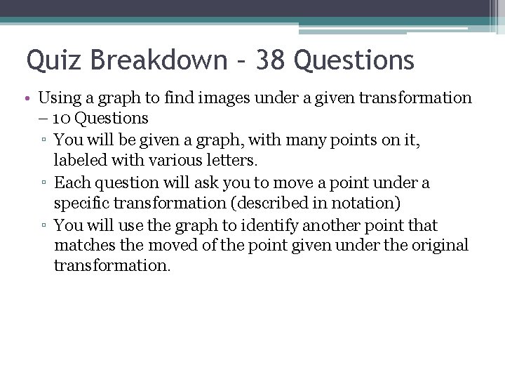 Geometry Unit 1 Transformations QuizTest Review Quiz Breakdown
