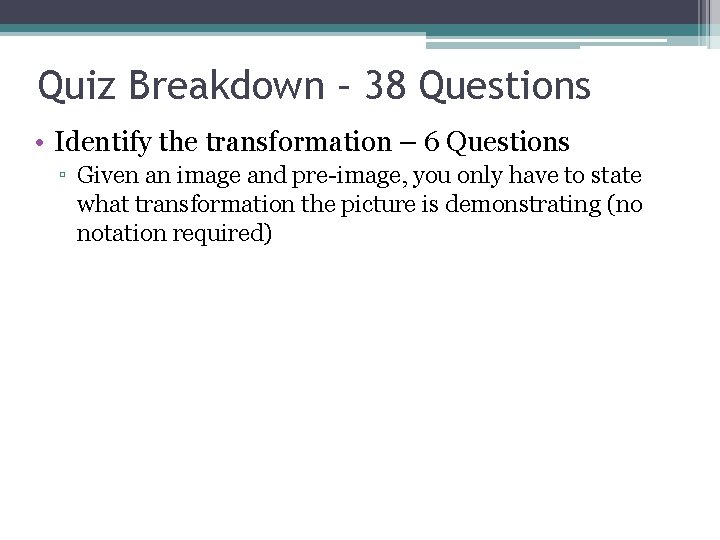 Geometry Unit 1 Transformations QuizTest Review Quiz Breakdown
