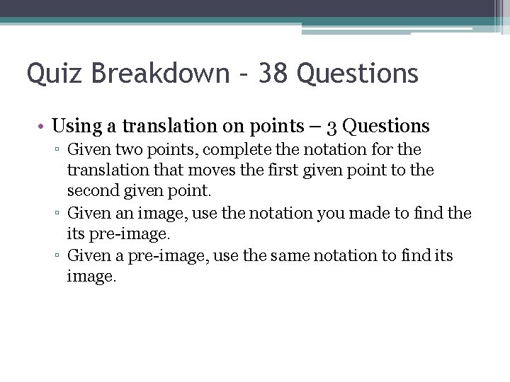 Geometry Unit 1 Transformations QuizTest Review Quiz Breakdown
