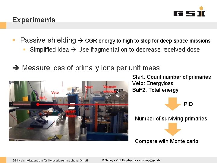 Experiments § Passive shielding CGR energy to high to stop for deep space missions