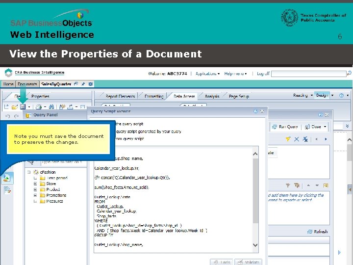 Web Intelligence View the Properties of a Document Note you must save the document