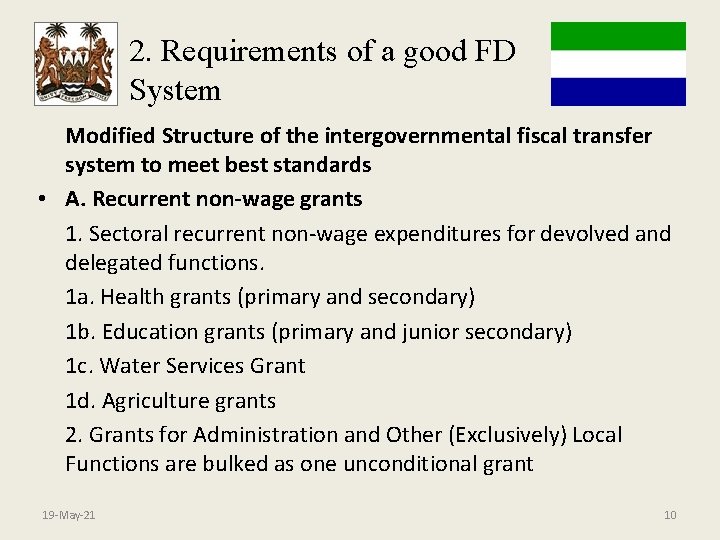 2. Requirements of a good FD System Modified Structure of the intergovernmental fiscal transfer