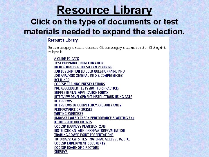 Resource Library Click on the type of documents or test materials needed to expand