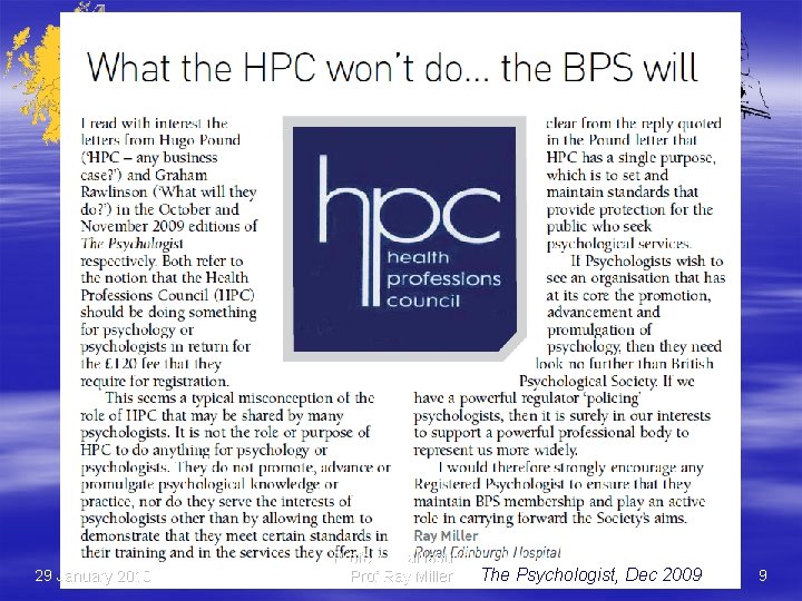 Psychologist Dec 2009 29 January 2010 Professional Issues The Psychologist, Dec 2009 Prof Ray
