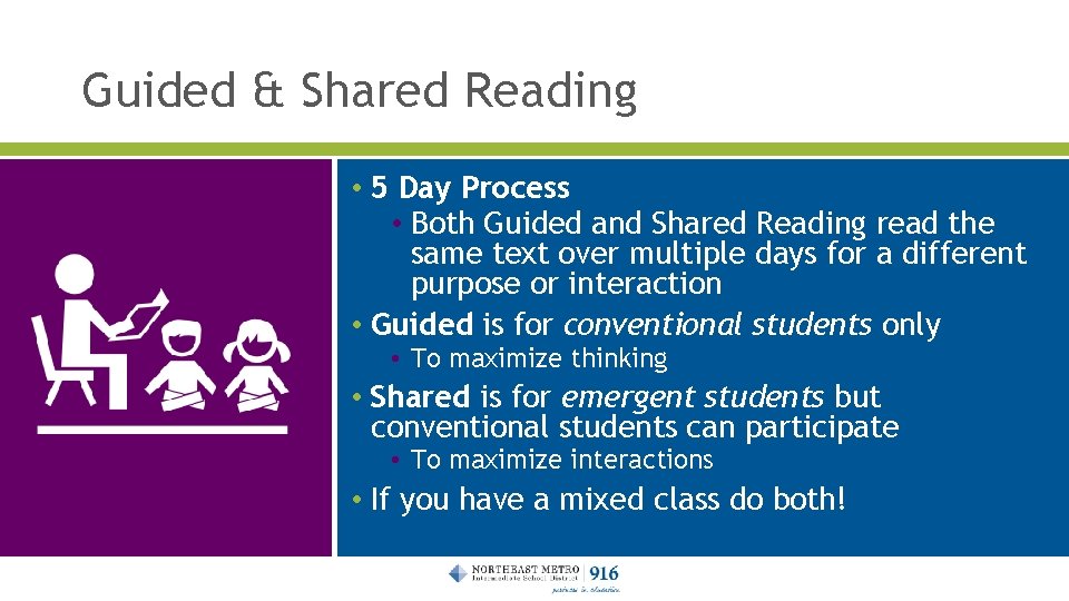 Guided & Shared Reading • 5 Day Process • Both Guided and Shared Reading