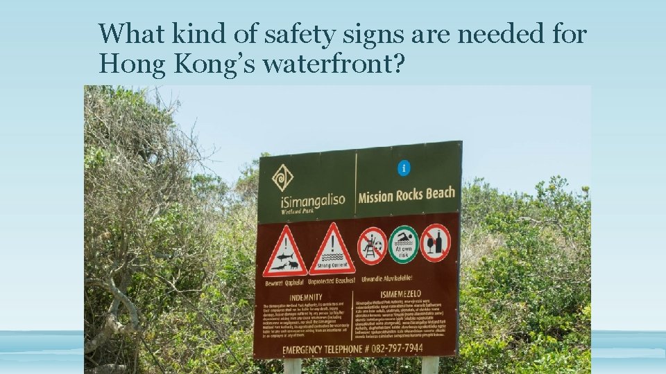 What kind of safety signs are needed for Hong Kong’s waterfront? 