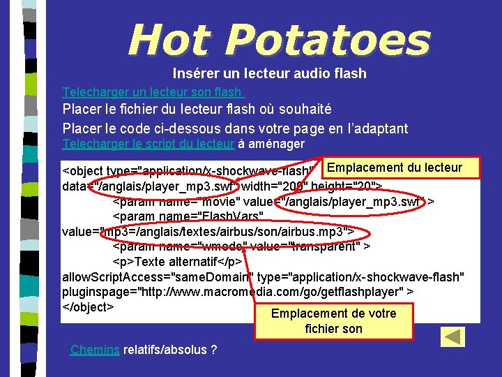 Hot Potatoes Insérer un lecteur audio flash Telecharger un lecteur son flash Placer le