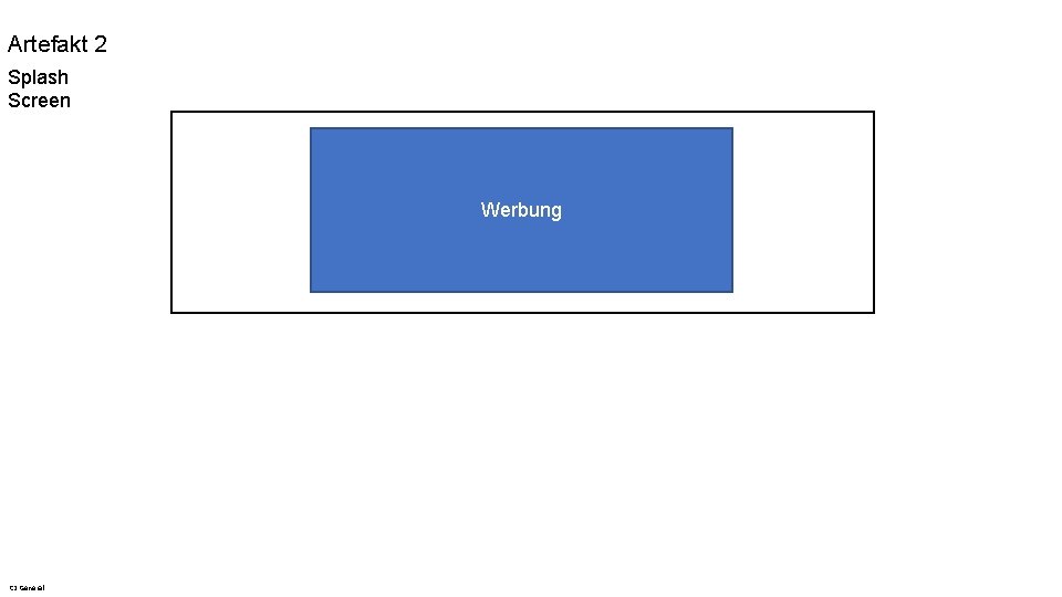 Artefakt 2 Splash Screen Werbung C 2 General 
