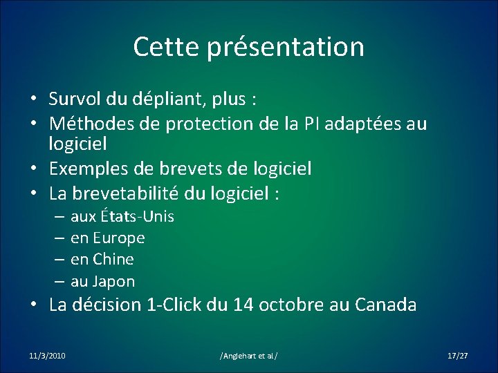 Cette présentation • Survol du dépliant, plus : • Méthodes de protection de la