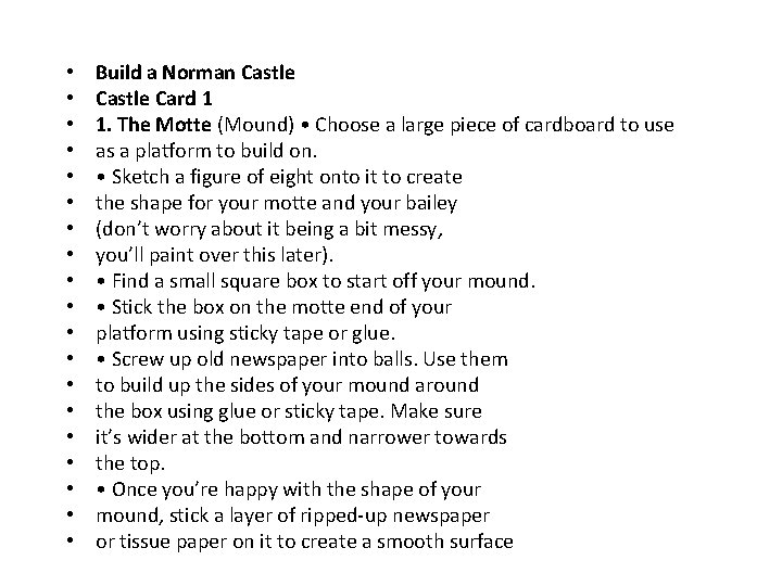 • • • • • Build a Norman Castle Card 1 1. The