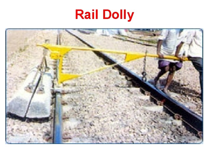 Rail Dolly 