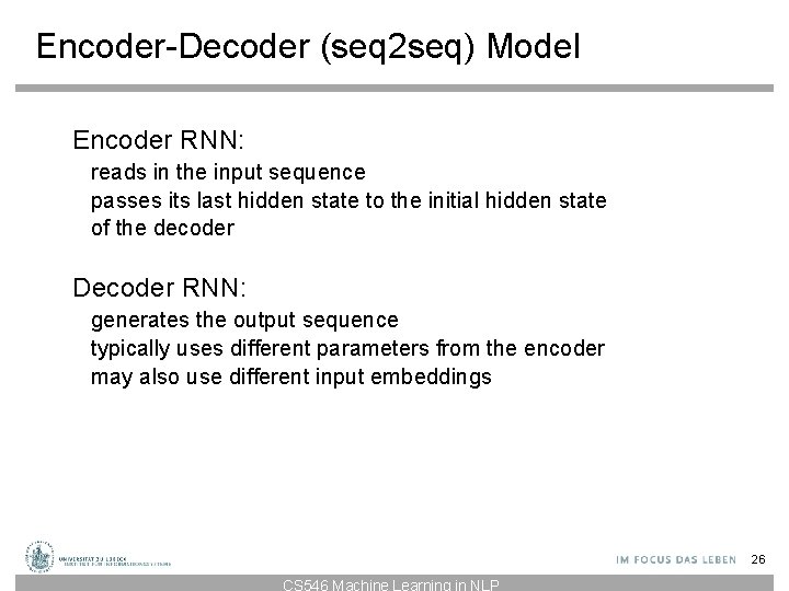 Encoder-Decoder (seq 2 seq) Model Encoder RNN: reads in the input sequence passes its Encoder-Decoder (seq 2 seq) Model Encoder RNN: reads in the input sequence passes its