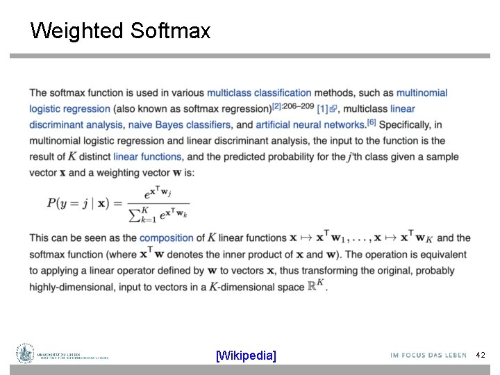 Weighted Softmax [Wikipedia] 42 
