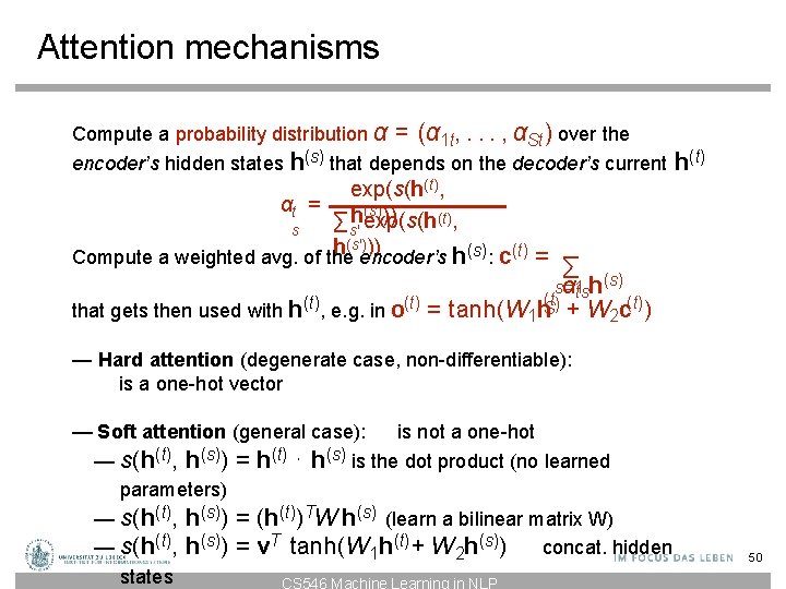 Attention mechanisms Compute a probability distribution α = (α 1 t, . . . Attention mechanisms Compute a probability distribution α = (α 1 t, . . .