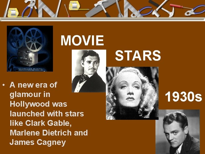 MOVIE • A new era of glamour in Hollywood was launched with stars like