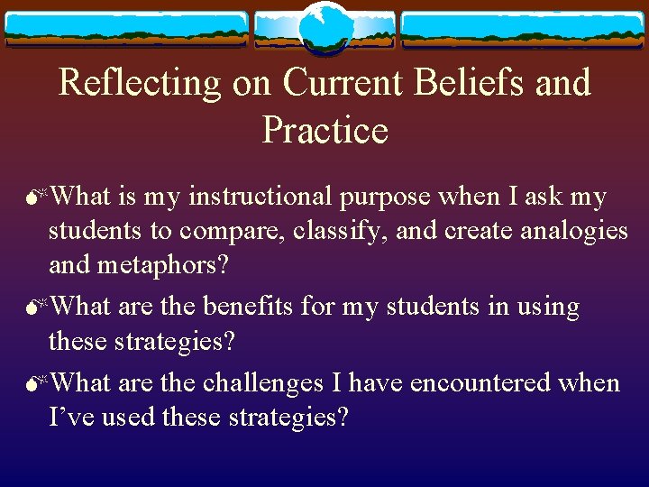 Reflecting on Current Beliefs and Practice MWhat is my instructional purpose when I ask