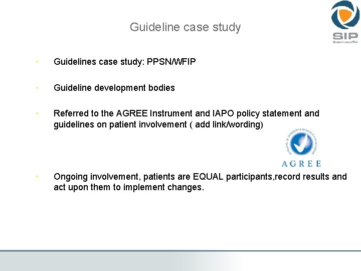 Guideline case study • Guidelines case study: PPSN/WFIP • Guideline development bodies • Referred