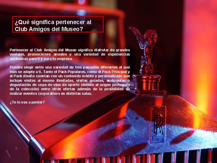 ¿Qué significa pertenecer al Club Amigos del Museo? Pertenecer al Club Amigos del Museo