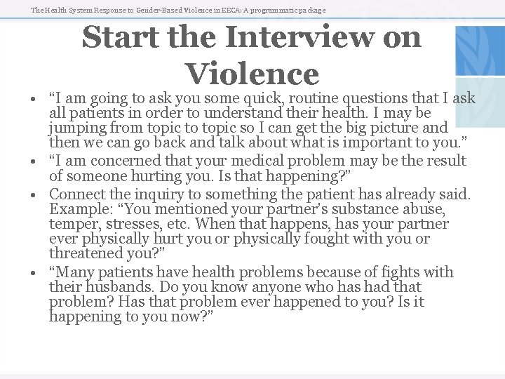 The Health System Response to Gender-Based Violence in EECA: A programmatic package Start the