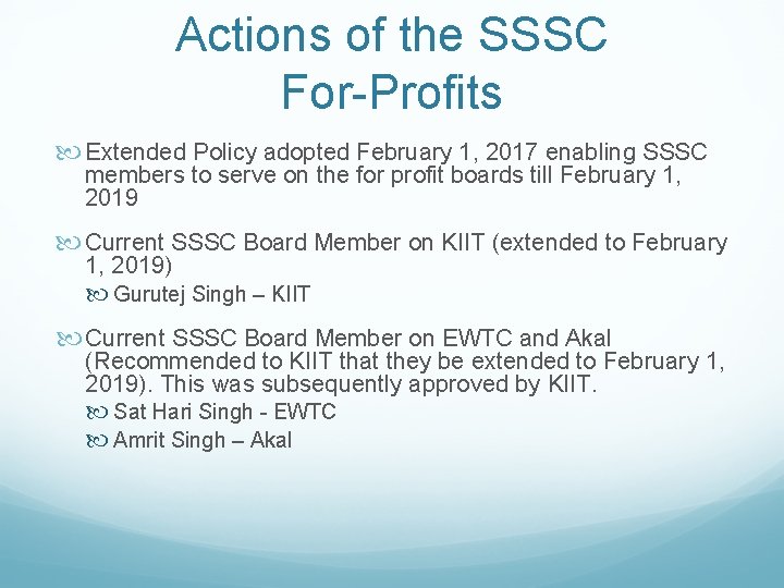 Actions of the SSSC For-Profits Extended Policy adopted February 1, 2017 enabling SSSC members