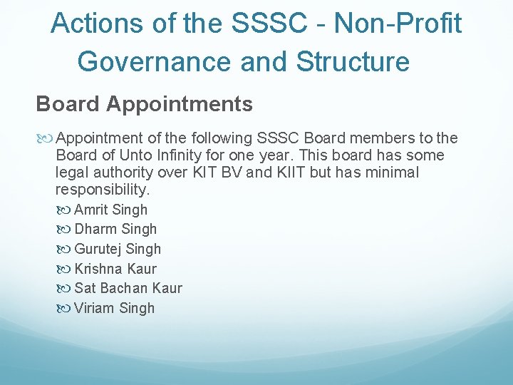 Actions of the SSSC - Non-Profit Governance and Structure Board Appointments Appointment of the