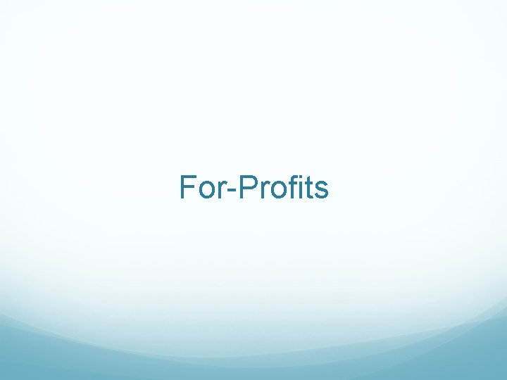 For-Profits 