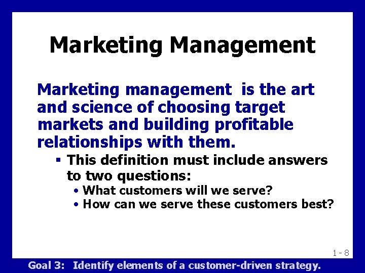 Marketing Management Marketing management is the art and science of choosing target markets and