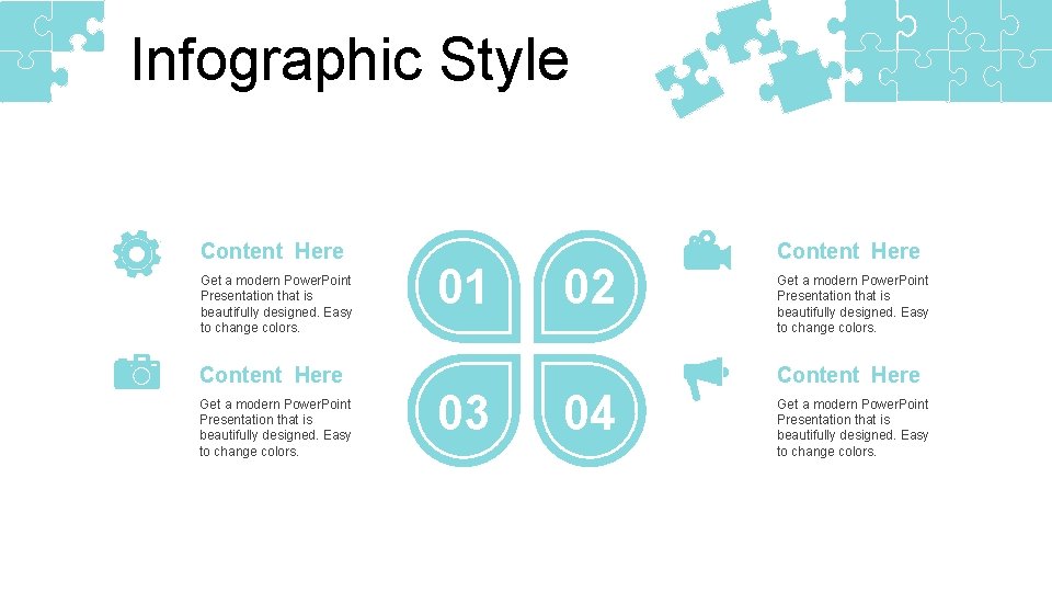 Infographic Style Content Here Get a modern Power. Point Presentation that is beautifully designed.