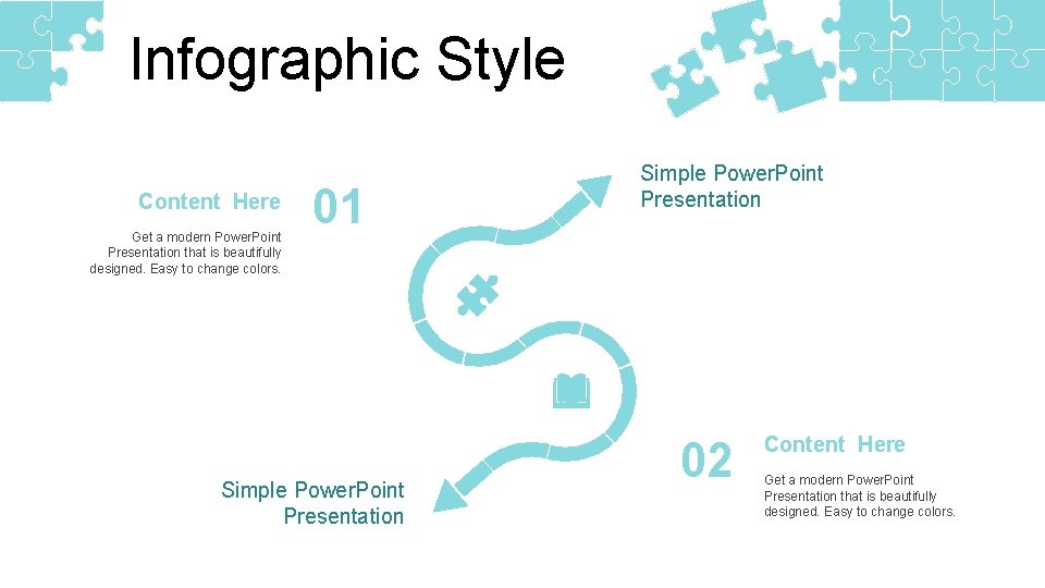 Infographic Style Content Here Get a modern Power. Point Presentation that is beautifully designed.